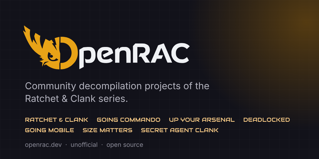 OpenRAC · Ratchet & Clank Decompilation Hub